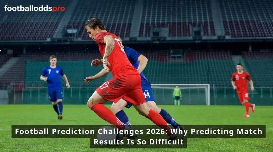 What Are Football Prediction Challenges?